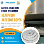 Explore Industrial Power of Durable Heatproof Asbestos Ropes